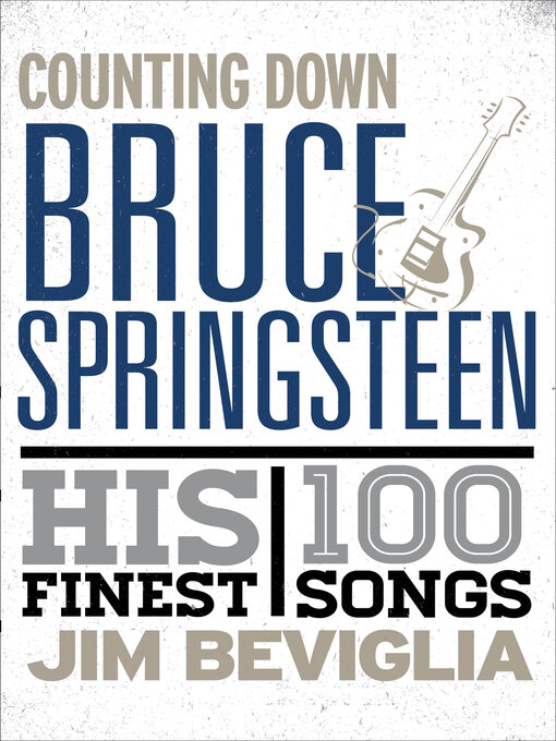 Title details for Counting Down Bruce Springsteen by Jim Beviglia - Available